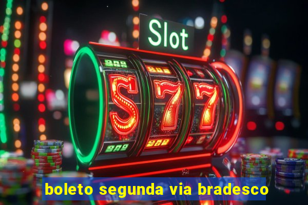 boleto segunda via bradesco